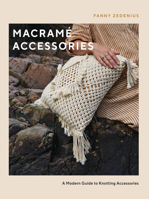 Title details for Macramé Accessories by Fanny Zedenius - Available